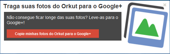 Como importar as suas fotos do Orkut para o Google Plus